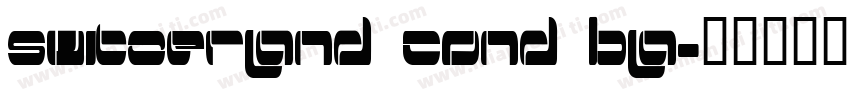 Switzerland Cond Bla字体转换